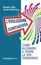 Evoluzione_Contagiosa_Come_Allenarsi_A_Vivere_La_Vita_Desiderata_(l`)_-Meli_Giuseppe_Rivoltella_Jacop
